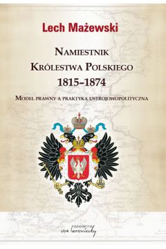 Namiestnik Krlestwa Polskiego 1815-1874