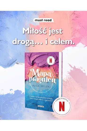Mapa pragnie� - Alice  Kellen