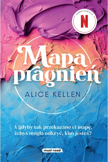 Mapa pragnie� - Alice  Kellen