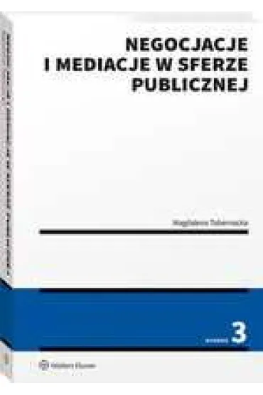 Negocjacje i mediacje w sferze publicznej - Magdalena Tabernacka