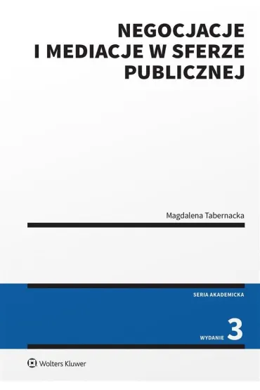 Negocjacje i mediacje w sferze publicznej - Magdalena Tabernacka