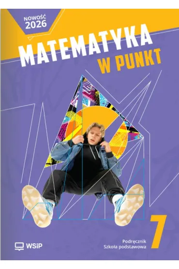 Matematyka w punkt. Szko�a podstawowa klasa 7. Podr�cznik