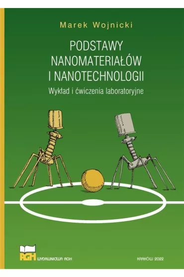 Podstawy nanomateria��w i nanotechnologii - Marek  Wojnicki