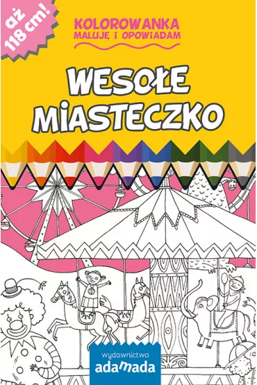 Weso�e miasteczko. Kolorowanka. Maluj� i opowiadam * - El�bieta Pa�asz