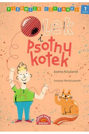 Olek i psotny kotek pierwsze czytanki poziom 1 - Joanna Krzy�anek