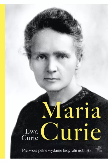 Maria Curie - Ewa Curie