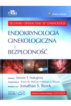 Endokrynologia ginekologiczna i bezpodno Techniki operacyjne w ginekologii