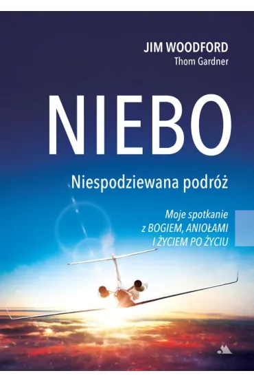 Niebo. Niespodziewana podr� - Jim  Woodford
