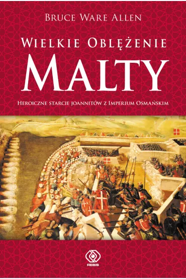Wielkie Obl�enie Malty - Bruce Ware Allen
