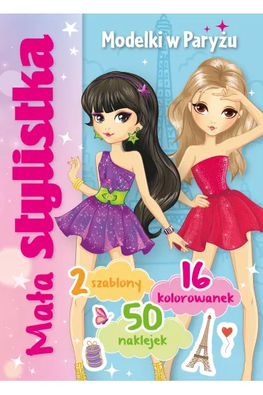 Ma�a stylistka. Modelki w Pary�u - Iza  Sie�ko