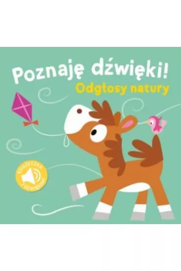 Poznaj� d�wi�ki. Odg�osy natury