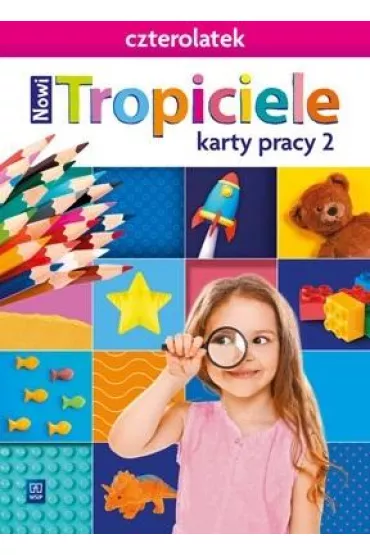 Nowi Tropiciele. Czterolatek. Karty pracy. Cz 2 - Beata Gawroska, Emilia Raczek