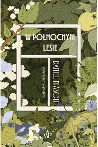 W p�nocnym lesie - Daniel Mason