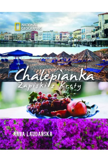 Chalepianka Zapiski z Krety * * - Anna Lauda�ska