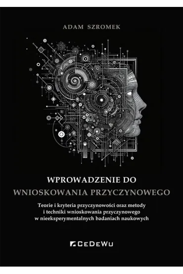 Wprowadzenie do wnioskowania przyczynowego - Adam Szromek