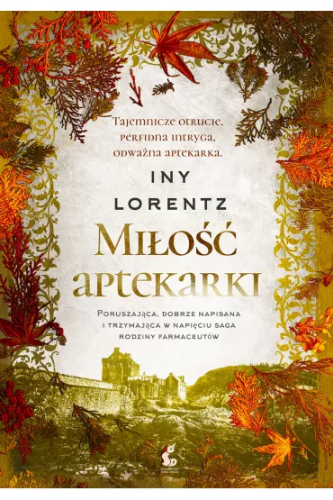 Mi�o�� aptekarki. W�drowna aptekarka. Tom 2 - Iny Lorentz