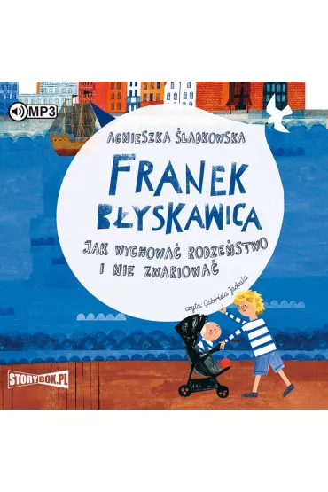 Audiobook CD MP3 Franek B�yskawica. Jak wychowa� rodze�stwo i nie zwariowa� - Agnieszka  �ladkowska