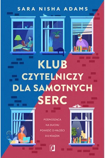 Klub czytelniczy dla samotnych serc - Sara  Nisha Adams