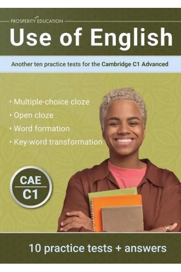 Use of English. Another ten practice tests for the Cambridge C1 Advanced