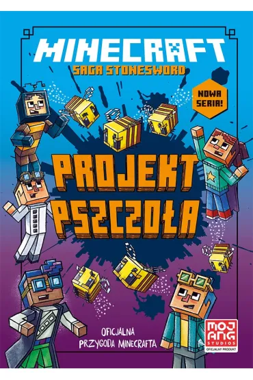 Minecraft. Projekt pszczo�a. Saga Stonesword. Tom 4 - Nick  Eliopulos