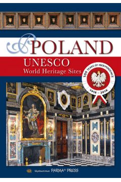 Album Polska wiatowe Dziedzictwo UNESCO /wersja angielska/