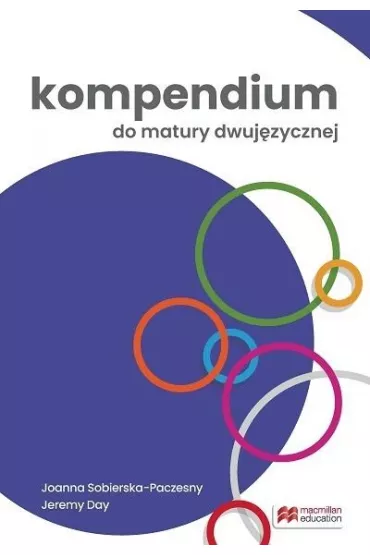 Kompendium do matury dwuj�zycznej - Jeremy Day, Joanna  Sobierska-Paczesny