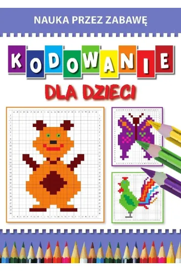 Kodowanie dla dzieci. Nauka przez zabaw� - Beata Guzowska