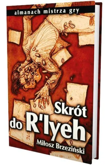 Skr�t do R`lyeh. Druga edycja - Mi�osz Brzezi�ski