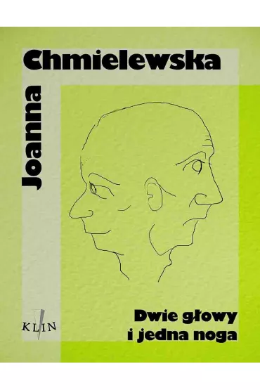 eBook Dwie g�owy i jedna noga mobi epub - Joanna Chmielewska