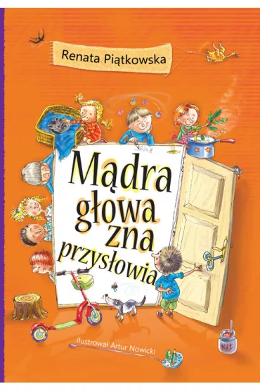 M�dra g�owa zna przys�owia - Renata Pi�tkowska, Renata Pi Tkowska