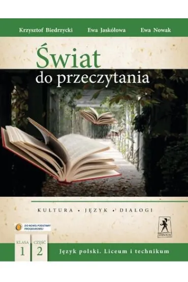 �wiat do przeczytania 1. Cz�� 2. J�zyk polski. Podr�cznik - Ewa Jask�owa, Ewa Nowak, Krzysztof Biedrzycki