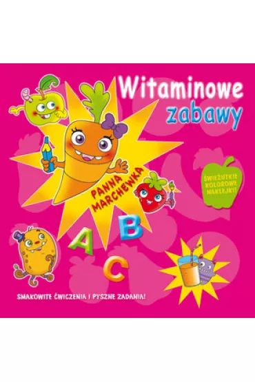 Witaminowe zabawy. Panna Marchewka - Monica Pierazzi Mitri