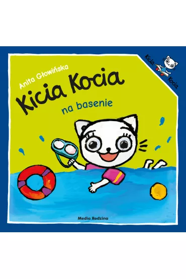 Kicia Kocia na basenie - Anita G�owi�ska