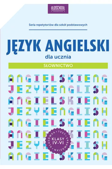 J�zyk angielski dla ucznia. S�ownictwo - Joanna Bogus�awska