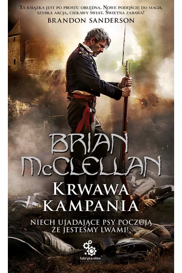 Krwawa Kampania - Brian McClellan