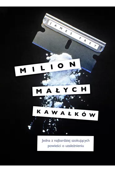 Milion ma�ych kawa�k�w - James Frey