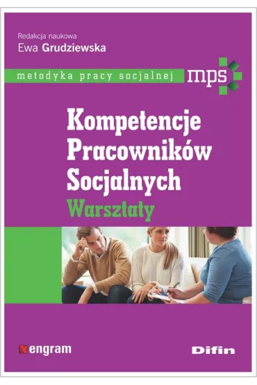 Kompetencje pracownikw socjalnych. Warsztaty - Ewa Grudziewska