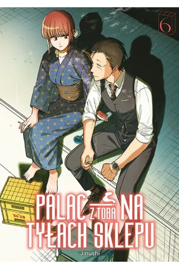 Pal�c z tob� na ty�ach sklepu. Tom 6 - Jinushi