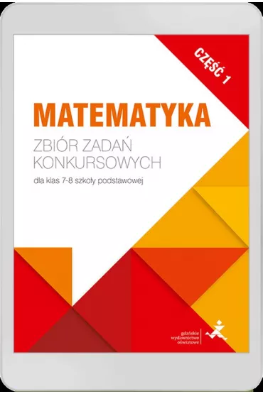 eBook Matematyka. Zbi�r zada� konkursowych dla klas 7-8. Cz�� 1 pdf - Jerzy Janowicz