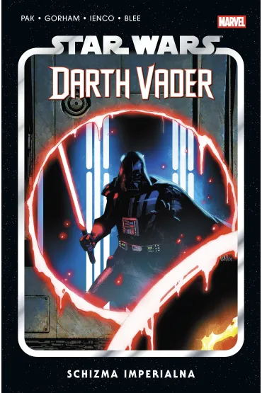 Schizma Imperialna. Star Wars Darth Vader. Tom 9