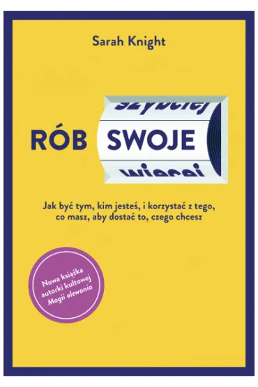 R�b swoje - Sarah Knight