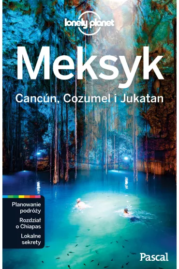 Meksyk. Cancun, Cozumel i Jukatan