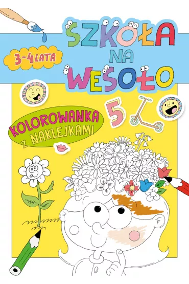 Szko�a na weso�o. Kolorowanka z naklejkami 3-4 lata - Robert Trojanowski