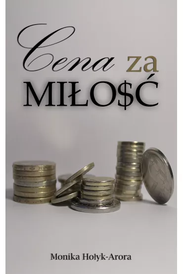 eBook Cena za mi�o�� mobi epub - Monika Ho�yk-Arora