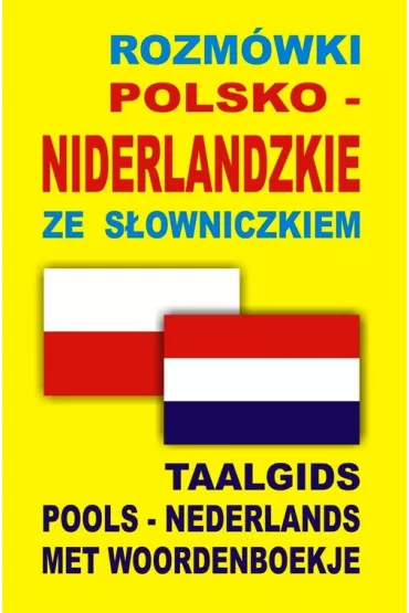 Rozm�wki polsko-niderlandzkie ze s�owniczkiem