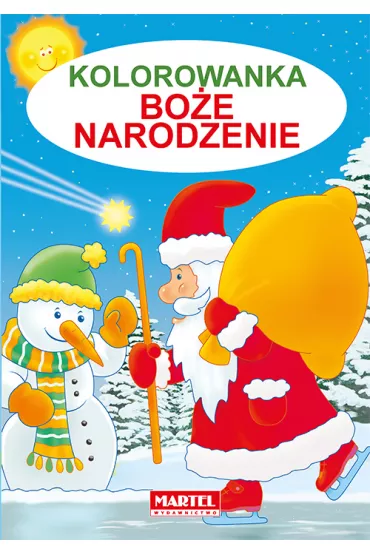 Kolorowanka Bo�e Narodzenie - Jaros�aw �ukowski
