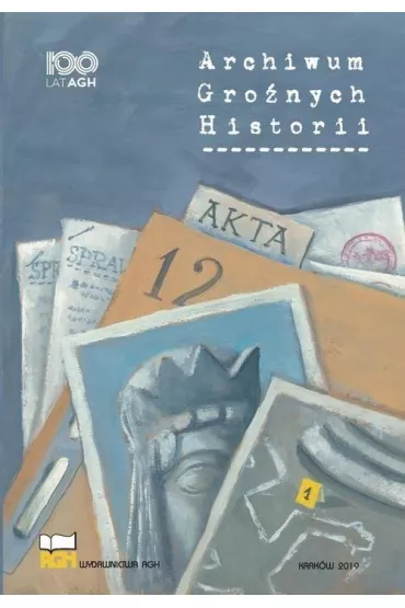 Archiwum Gro�nych Historii - Katarzyna Zieli�ska