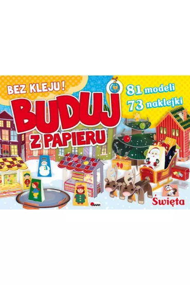 Buduj z papieru. �wi�ta Bo�ego narodzenia ( z naklejkami) - Aleksandra Kosmala-Czarnecka