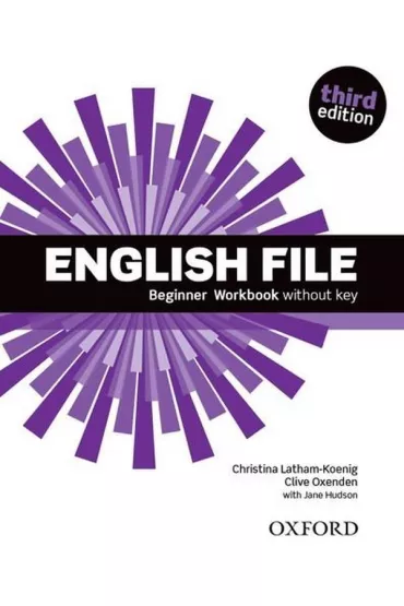 English File 3rd edition. Beginner. Workbook without key - Christina Latham-Koenig, Clive Oxenden