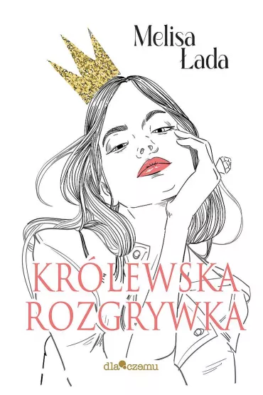 Kr�lewska rozgrywka - Melisa �ada
